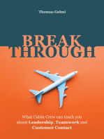 Breakthrough: What Cabin Crew Can Teach You About Leadership, Teamwork and Customer Contact