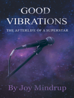 Good Vibrations: The Afterlife of a Superstar