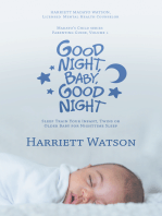 Good Night, Baby, Good Night: Sleep Train Your Infant, Twins or Older Baby for Nighttime Sleep (Revised Edition)