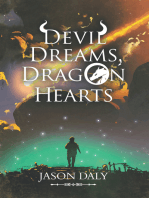 Devil Dreams, Dragon Hearts