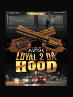 Loyal 2 Da Hood