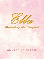 Ella: Unmasking the Fairytale