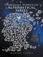Universal Power of Alphabetical Series: A Self-Guide Workbook to Innovate Your Ordinary Self into X–Ordinary Self