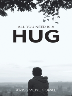 All You Need Is a Hug: The Wonders of Love