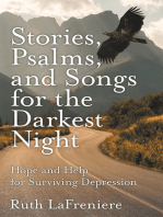 Stories, Psalms, and Songs for the Darkest Night: Hope and Help for Surviving Depression