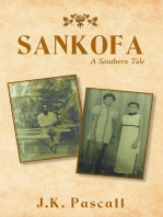 Sankofa: A Southern Tale