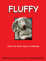 Fluffy: Visits the North Coast of California