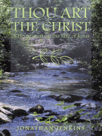 Thou Art the Christ: A Devotional on the Life of Jesus