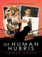 Of Human Hubris: A Historical Novel of World War 1