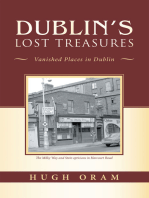 Dublin’s Lost Treasures: Vanished Places in Dublin