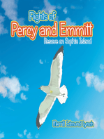 Flights of Percy and Emmitt
