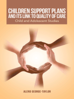 Children Support Plans and Its Link to Quality of Care: Child and Adolescent Studies