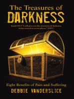 The Treasures of Darkness: Eight Benefits of Pain and Suffering