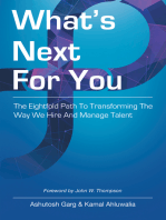 What’s Next for You: The Eightfold Path to Transforming the Way We Hire and Manage Talent