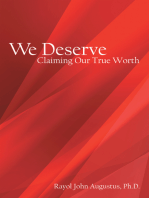 We Deserve: Claiming Our True Worth