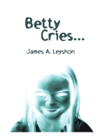 Betty Cries: A Jake St. Johns Novel