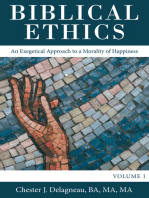 Biblical Ethics: An Exegetical Approach to a Morality of Happiness