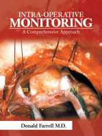 Intra-Operative Monitoring: A Comprehensive Approach