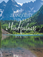 Tranquility Through Mindfulness: Book Two