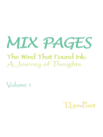 Mix Pages: The Wind That Found Ink: a Journey of Thoughts Volume 1
