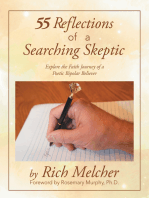 55 Reflections of a Searching Skeptic: Explore the Faith Journey of a Poetic Bipolar Believer