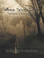 Where Spirits Linger: Huntsville’s Haunted Past