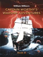 Captain Worthy’s Warship Adventures: Book Iii