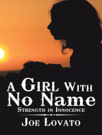 A Girl with No Name: Strength in Innocence