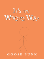 It's the Wrong Way