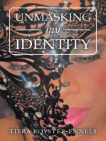 Unmasking My Identity