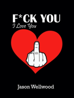 Fuck You, I Love You