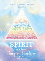 Spirit Teaches a Simple Seeker