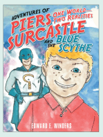 Adventures of Piers Surcastle and the Blue Scythe: One World—Two Realities