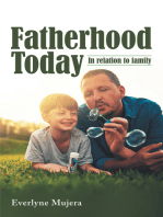 Fatherhood Today: In Relation to Family