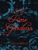 No Rose Gardens