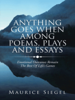 Anything Goes When Among Poems, Plays and Essays: Emotional Outcomes Remain the Best                                             of Life’s Games