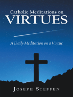 Catholic Meditations on Virtues: A Daily Meditation on a Virtue