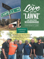 Our Love for the "Lawnz": Like No Other Neighborhood