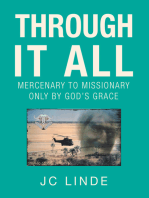 Through It All: Mercenary to Missionary Only by God’s Grace