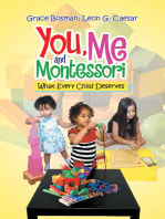 You, Me and Montessori: What Every Child Deserves
