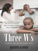 Three W’s: Tears of Pain and Joy