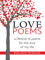 Love Poems: A Lifetime of Poems for the Love of My Life