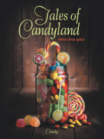 Tales of Candyland: Sweet but Spicy