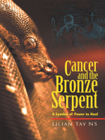 Cancer and the Bronze Serpent: A Symbol of Power to Heal