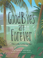 Goodbyes Are Forever: This Is My Letter to You