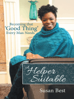 A Helper Suitable: Becoming That ‘Good Thing’ Every Man Needs