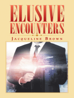 Elusive Encounters