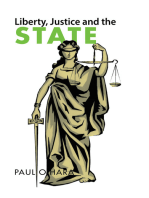 Liberty, Justice and the State