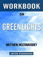 Workbook on Greenlights by Matthew McConaughey : Summary Study Guide