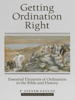 Getting Ordination Right: Essential Elements of Ordination in the Bible and History